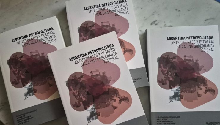 “Argentina Metropolitana. Antecedentes y desafíos hacia una gobernanza regional”